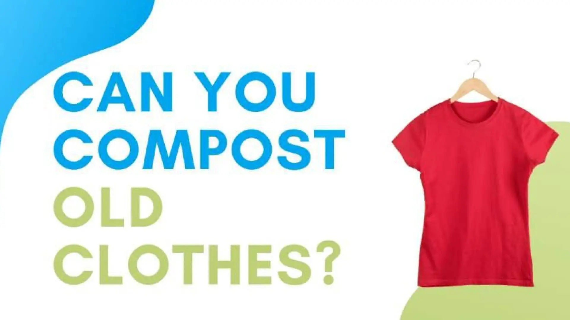 Can You Compost Old Clothes? Yes! Here’s How